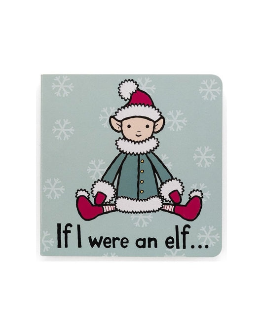 If I Were An Elf Board Book