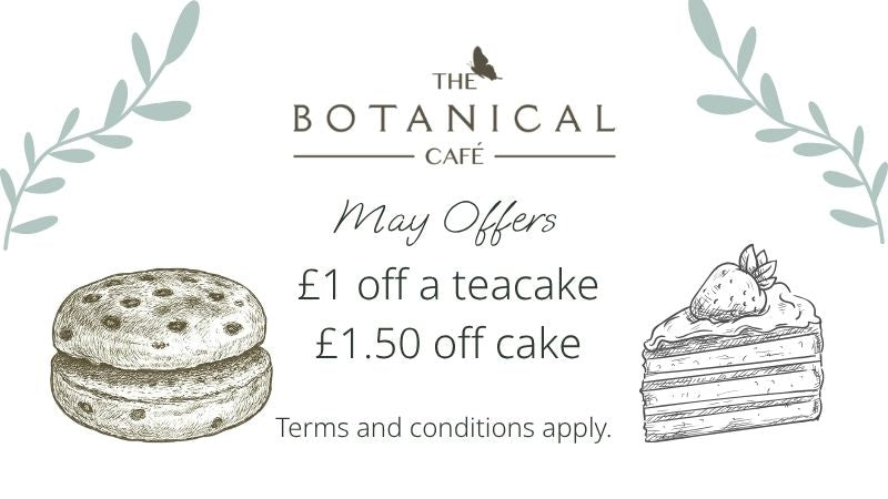 Botanical Café Offers for May