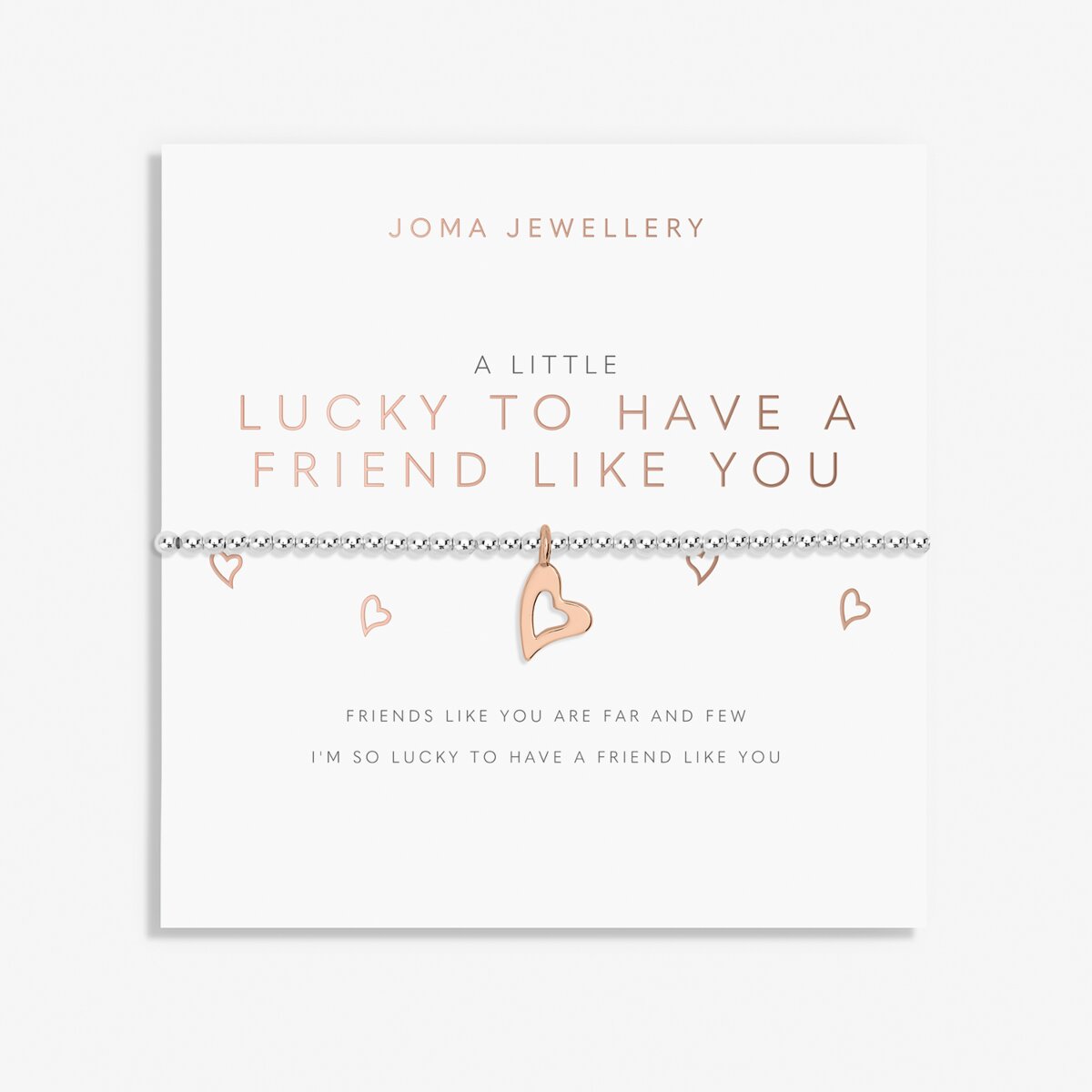 A LITTLE LUCKY TO HAVE A FRIEND LIKE YOU BRACELET