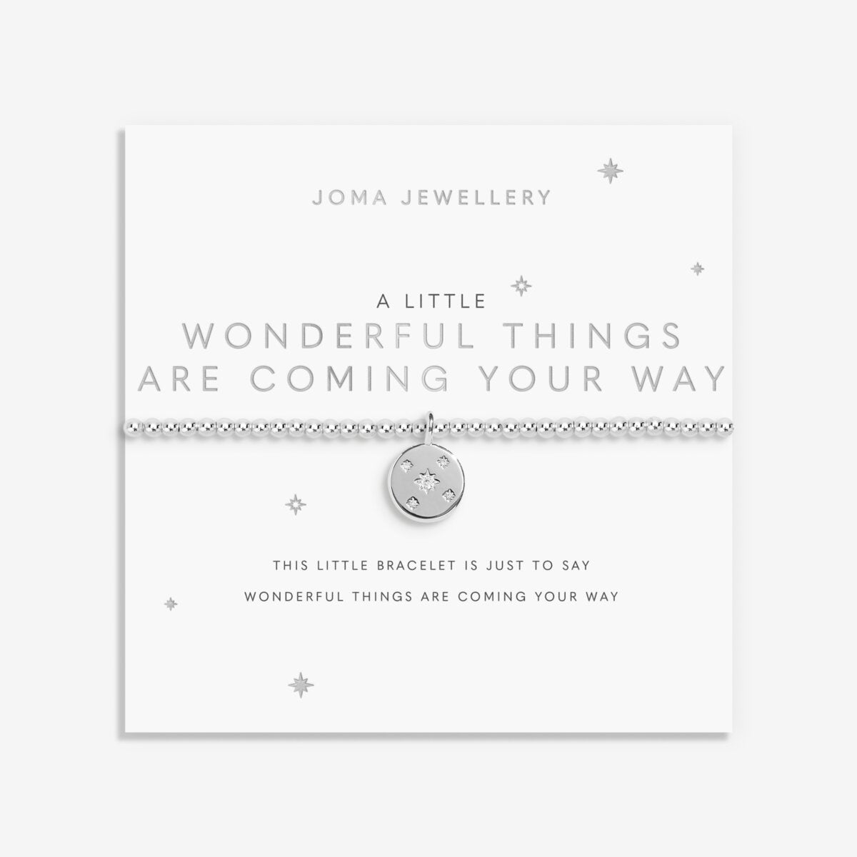 A LITTLE WONDERFUL THINGS ARE COMING YOUR WAY BRACELET