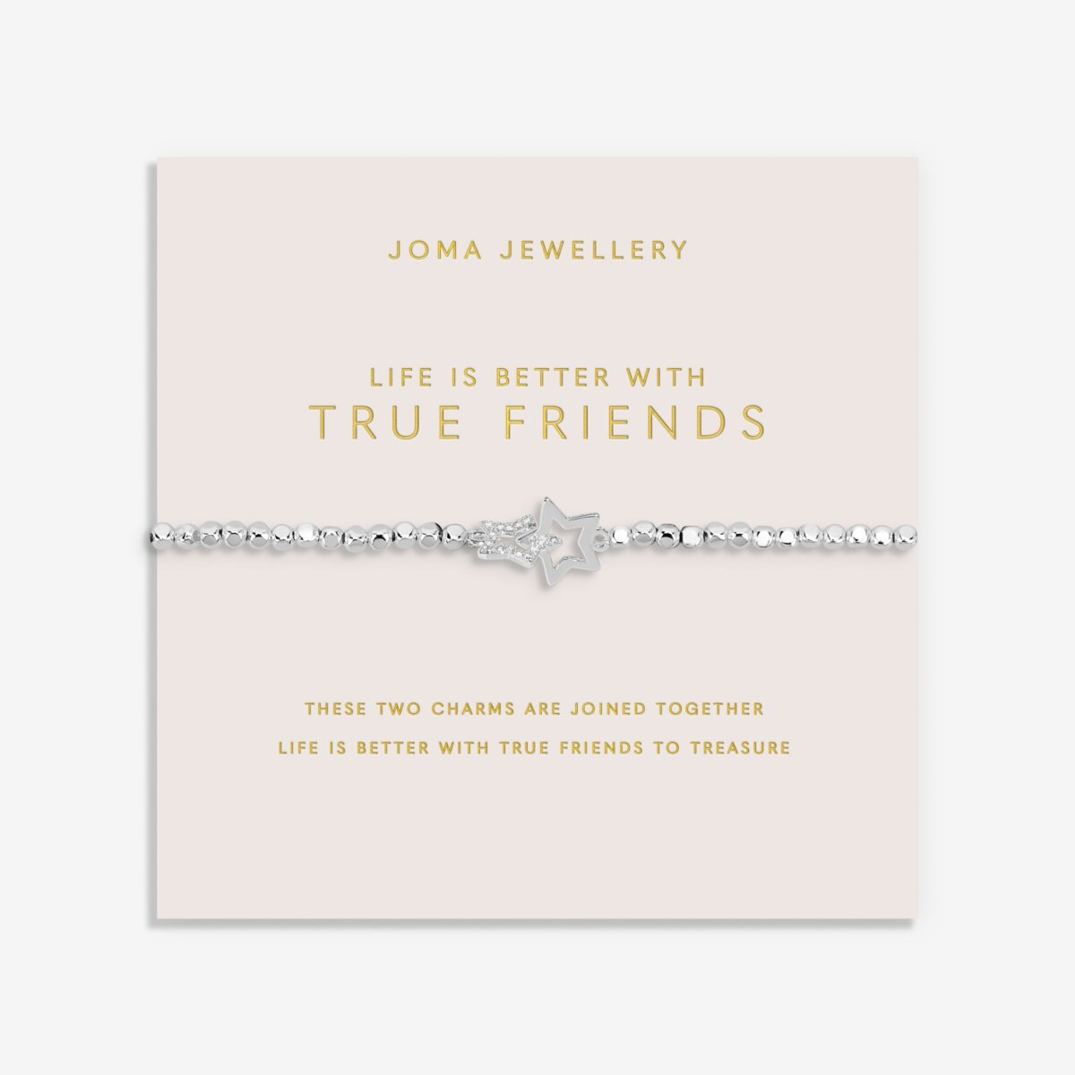 FOREVER YOURS LIFE IS BETTER WITH TRUE FRIENDS BRACELET