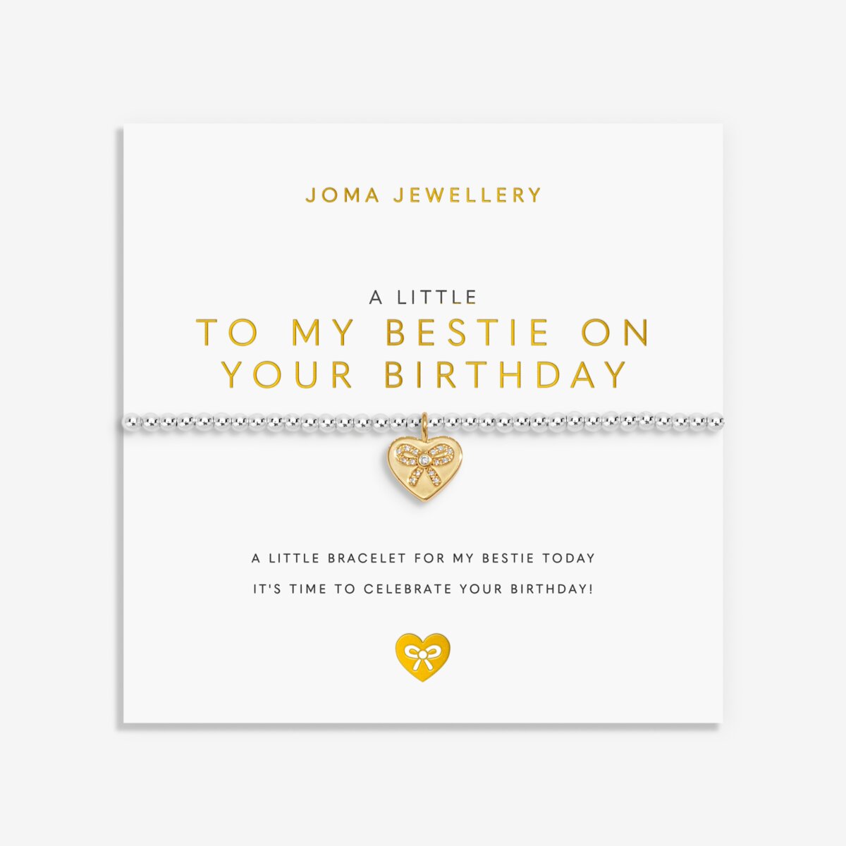 A LITTLE TO MY BESTIE ON YOUR BIRTHDAY BRACELT