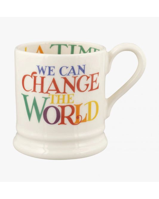 Rainbow Toast Change The World 1/2 Pint Mug